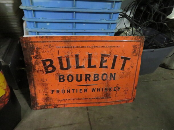 One 36X24 Bulleit Bourbon Tin Sign.